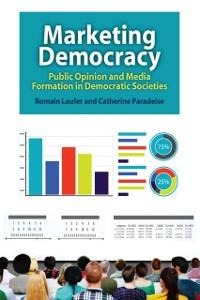 Marketing Democracy - Catherine Paradeise