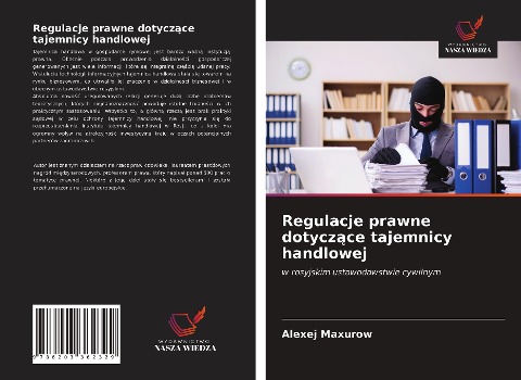 Regulacje prawne dotycz¿ce tajemnicy handlowej - Alexej Maxurow