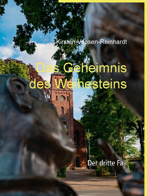 Das Geheimnis des Weihesteins - Kirsten Voosen-Reinhardt