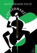 Cover-Bild zum Titel 'Viyolonsel' von 'Halil ibrahim Polat'