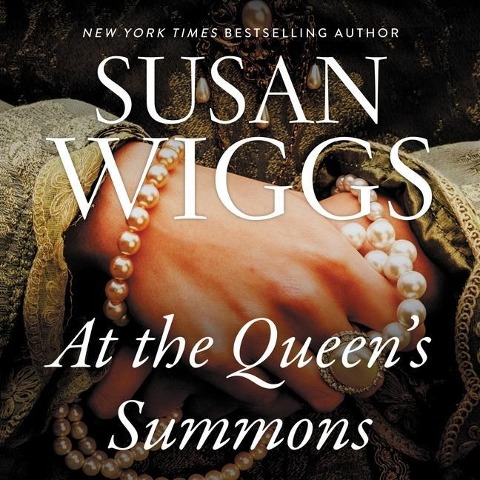 At the Queen's Summons Lib/E - Susan Wiggs