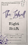 The Inkwell presents: Night Shift - The Inkwell