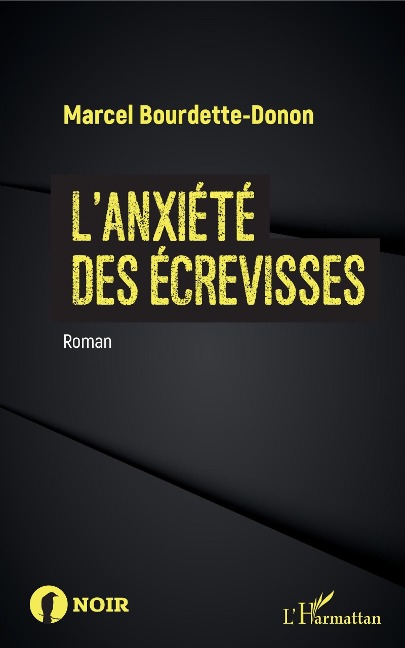 L'anxiété des écrevisses - Bourdette-Donon