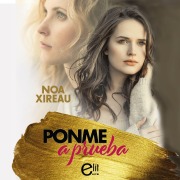 Cover-Bild zum Titel 'Ponme a prueba' von 'Noa Xireau'