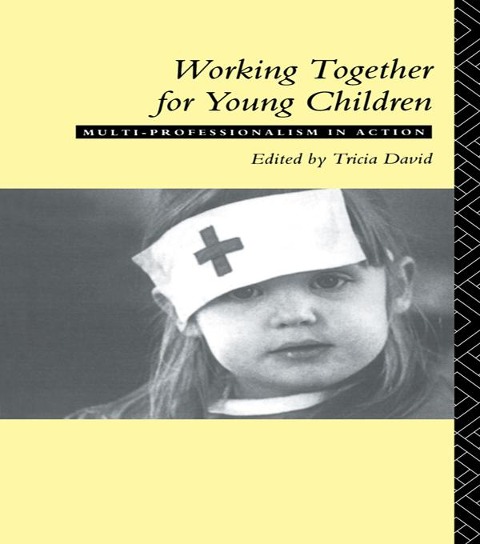 Working Together For Young Children - 