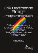 Cover-Bild zum Titel 'Erik Bartmanns Amiga Programmmierbuch' von 'Erik Bartmann'