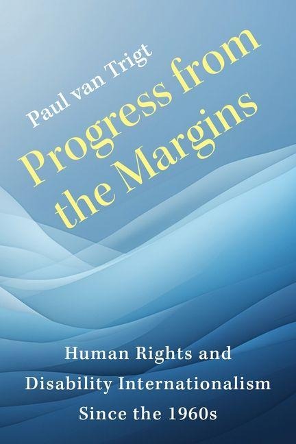 Progress from the Margins - Paul van Trigt