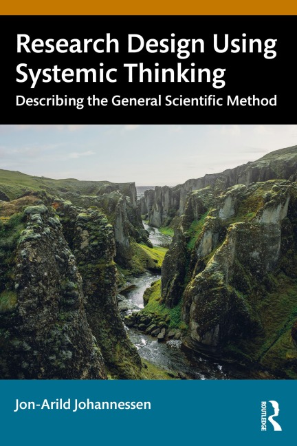 Research Design Using Systemic Thinking - Jon-Arild Johannessen