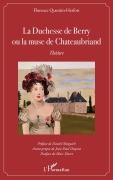 Cover-Bild zum Titel 'La Duchesse de Berry ou la muse de Chateaubriand' von 'Florence Quentin Herfort'