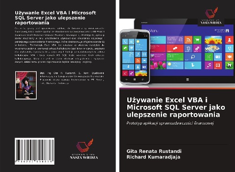 U¿ywanie Excel VBA i Microsoft SQL Server jako ulepszenie raportowania - Gita Renata Rustandi, Richard Kumaradjaja