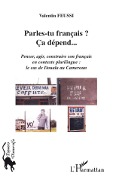 Cover-Bild zum Titel 'Parles-tu français ? Ca dépend...' von 'Valentin Feussi'
