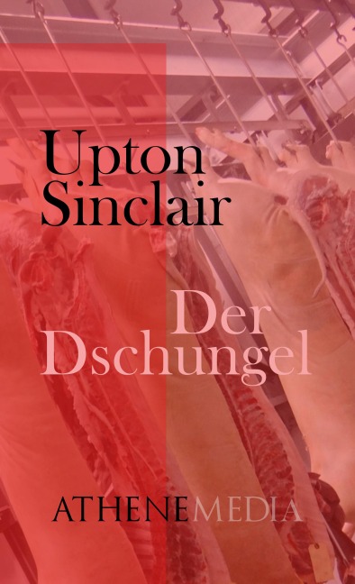 Der Dschungel - Upton Sinclair