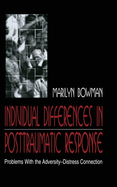 individual Differences in Posttraumatic Response - Marilyn L. Bowman