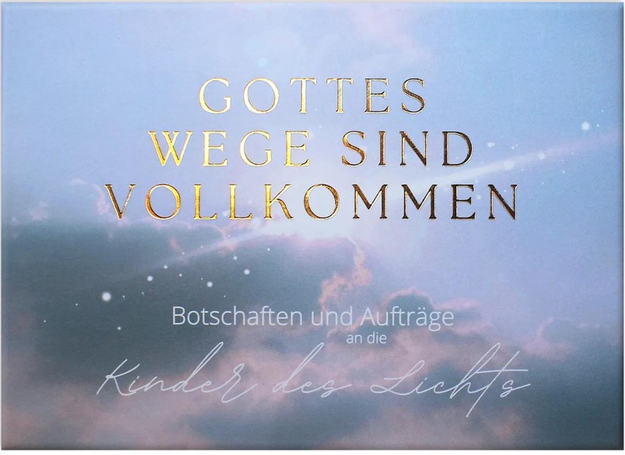 Gottes Wege sind vollkommen - 