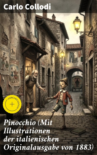 Pinocchio (Mit Illustrationen der italienischen Originalausgabe von 1883) - Carlo Collodi