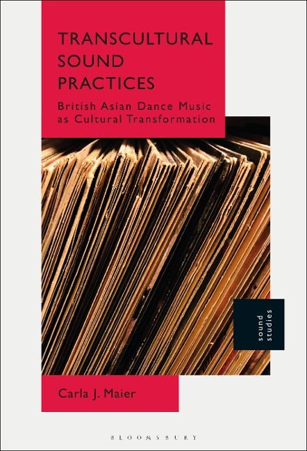 Transcultural Sound Practices - Carla J. Maier