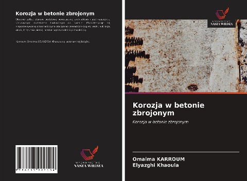 Korozja w betonie zbrojonym - Omaima Karroum, Elyazghi Khaoula