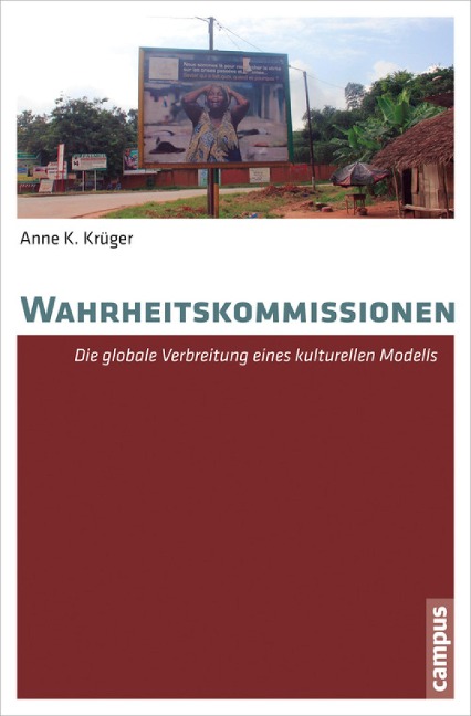 Wahrheitskommissionen - Anne K. Krüger