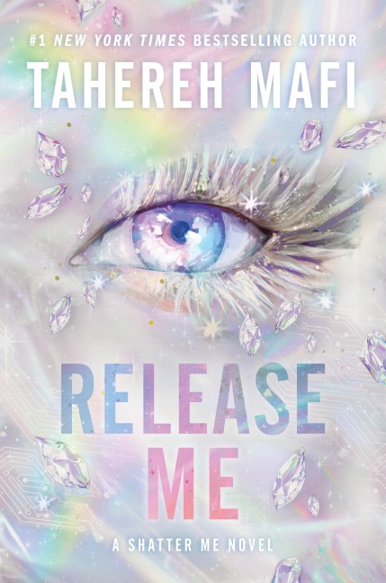 Release Me - Tahereh Mafi