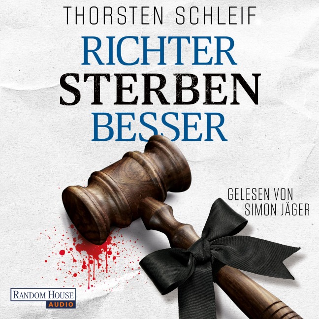 Richter sterben besser - Thorsten Schleif