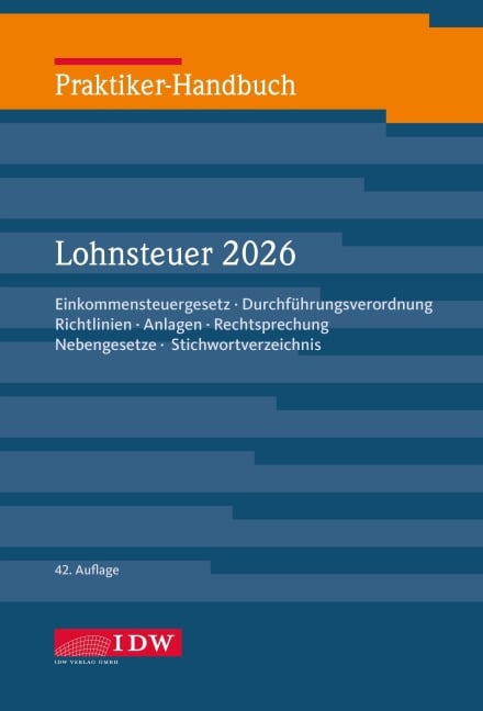 Praktiker-Handbuch Lohnsteuer 2026, 42.Auflage - Heinz-Willi Schaffhausen, Walter Niermann