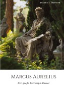 Cover-Bild zum Titel 'Marcus Aurelius' von 'Lucius T. Montini'