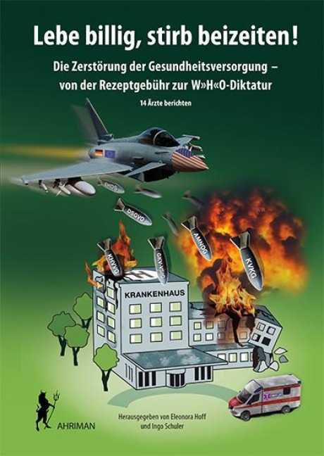 Lebe billig, stirb beizeiten! - 