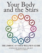 Cover-Bild zum Titel 'Your Body and the Stars' von 'Stephanie Marango, Rebecca Gordon'
