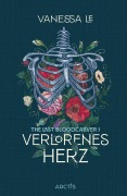 Cover-Bild zum Titel 'Verlorenes Herz (The Last Bloodcarver, Band 1)' von 'Vanessa Le'