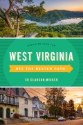 Cover-Bild zum Titel 'West Virginia Off the Beaten Path®' von 'Su Clauson-Wicker'