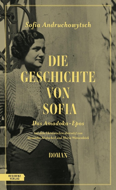 Die Geschichte von Sofia - Sofia Andruchowytsch