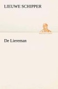 Cover-Bild zum Titel 'De Liereman' von 'Lieuwe Schipper'
