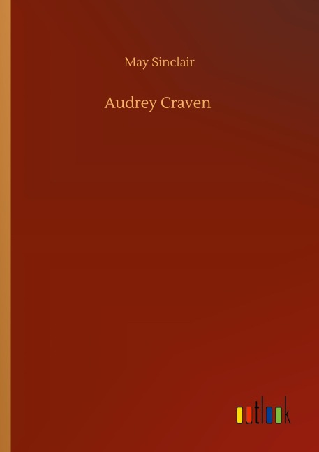 Audrey Craven - May Sinclair