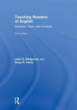 Teaching Readers of English - John S Hedgcock, Dana R Ferris