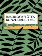 Cover-Bild zum Titel 'Bassblockflötenkonzertbuch' von 'Barbara Hintermeier'