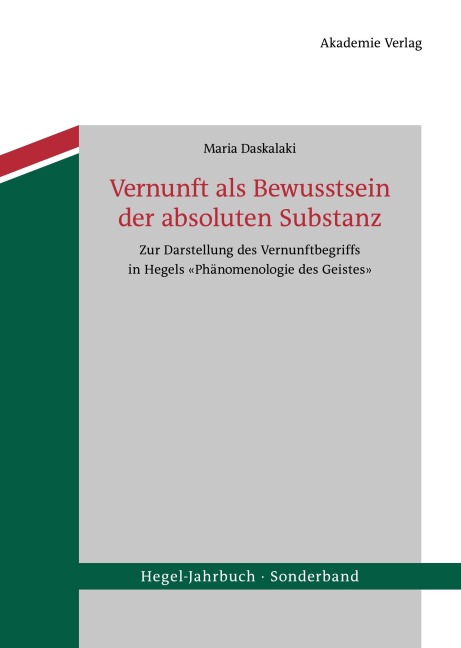 Vernunft als Bewusstsein der absoluten Substanz - Maria Daskalaki