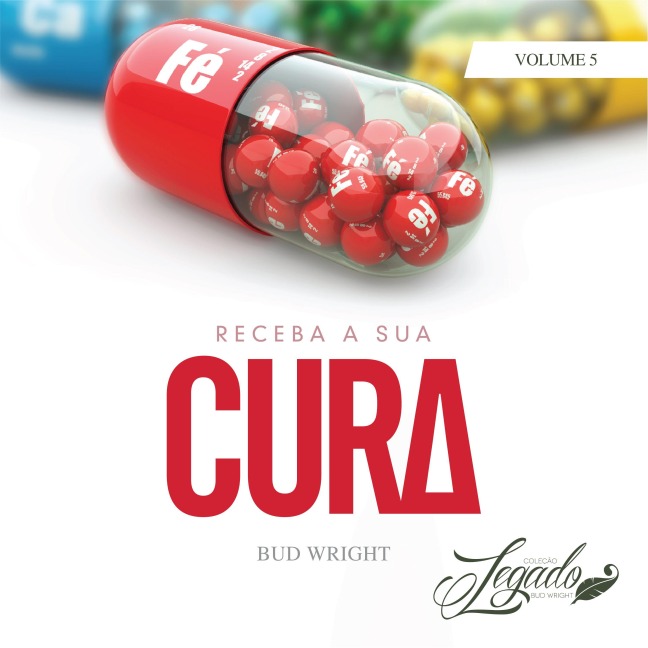 Receba a Sua Cura - Bud Wright