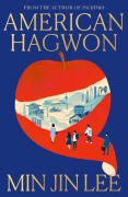 Cover-Bild zum Titel 'American Hagwon' von 'Min Jin Lee'