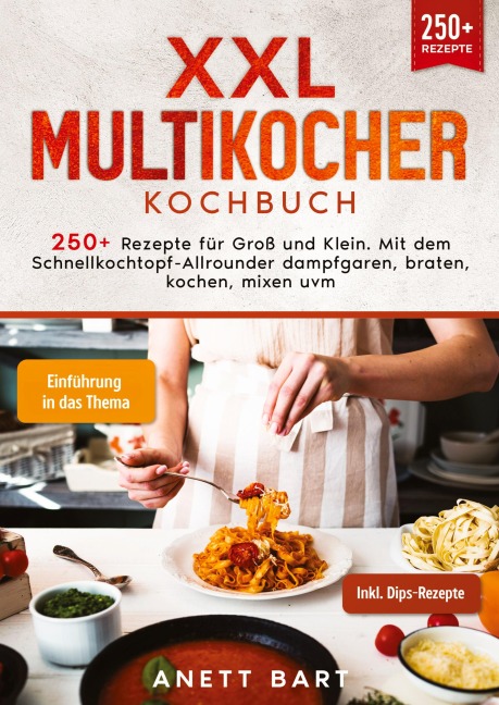 XXL Multikocher Kochbuch - Anett Bart