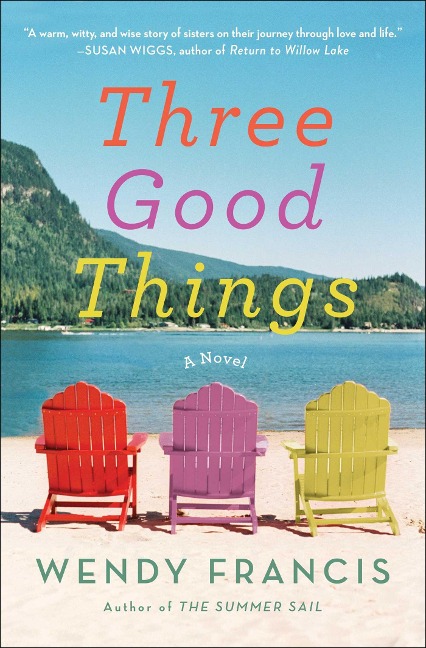 Three Good Things - Wendy Francis