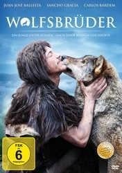 Wolfsbrüder - Ein Junge unter Wölfen. Nach einer wahren Geschichte. - Manuel Moral, Javier Moro, Ángela Nieto, Gerardo Olivares, John Truby