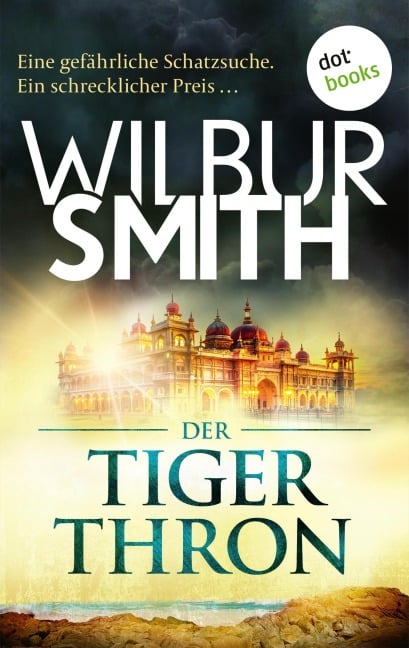 Der Tigerthron - Wilbur Smith