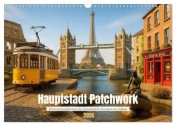 Cover-Bild zum Titel 'Hauptstadt Patchwork (Wandkalender 2026 DIN A3 quer), CALVENDO Monatskalender' von 'Kerstin Waurick'