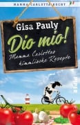 Cover-Bild zum Titel 'Dio Mio!' von 'Gisa Pauly'