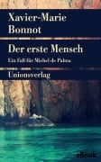 Cover-Bild zum Titel 'Der erste Mensch' von 'Xavier-Marie Bonnot'