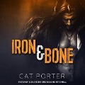 Cover-Bild zum Titel 'Iron & Bone Lib/E' von 'Cat Porter'
