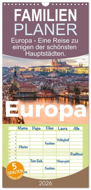 Familienplaner 2026 - Europa - Eine Reise zu einigen der schönsten Hauptstädten. mit 5 Spalten (Wandkalender, 21 x 45 cm) CALVENDO - M. Scott