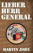 Cover-Bild zum Titel 'Lieber Herr General' von 'Martin John'