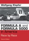 Formula A and Formula 5000 in America - Wolfgang Klopfer