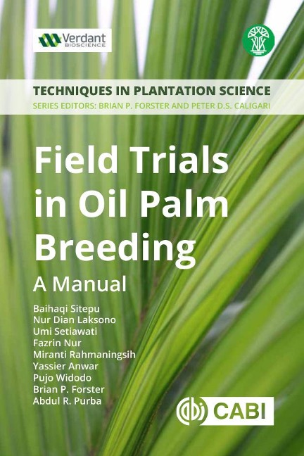 Field Trials in Oil Palm Breeding - Baihaqi Sitepu, Nur D Laksono, Umi Setiawati, Fazrin Nur, Miranti Rahmaningsih